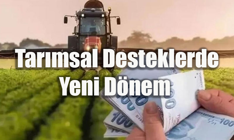 Mazot ve Gübre Desteği Sona Erdi, ’Temel Destek’ Başladı