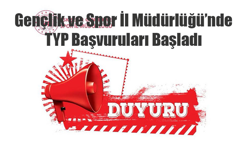 Gençlik ve Spor İl Müdürlüğü’ne TYP Kapsamında Personel Alımı Başladı