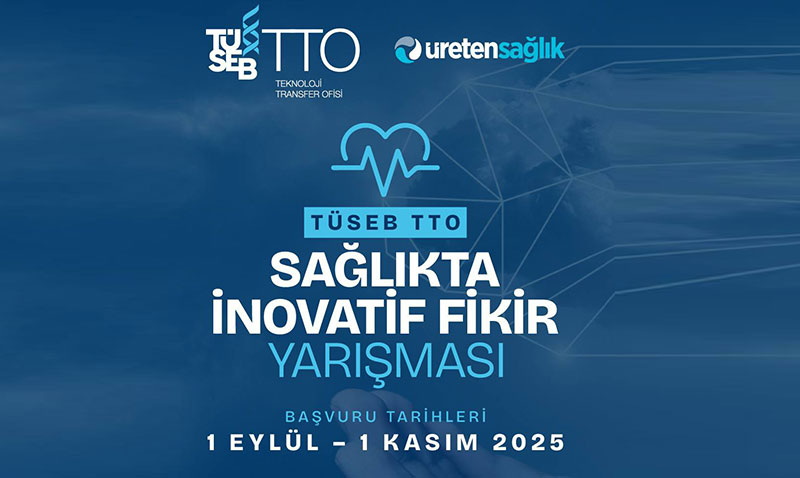 Sağlıkta İnovasyon Yarışması: "TÜSEB TTO Sağlıkta İnovatif Fikir Yarışması" Başlıyor