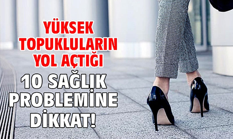 Yksek Topuklu Ayakkablar: klk Peinde Salktan Olmak