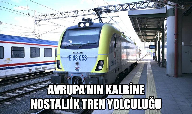 İstanbul-Paris Arasında Nostaljik Tren Seferleri Başlıyor