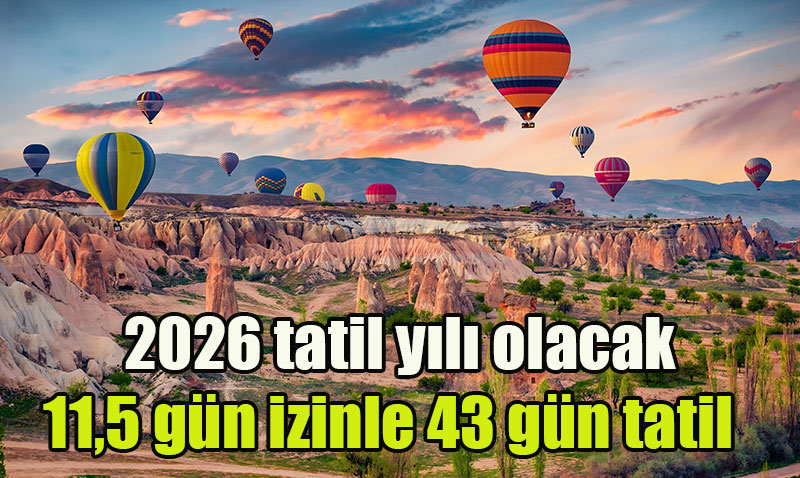 2026: 11,5 Gn zinle 43 Gn Tatil Frsat