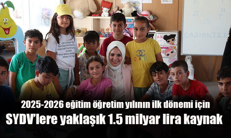 Bakan Gkta: "Eitim Yardmlar in Yaklak 1.5 Milyar Lira Kaynak Aktardk"