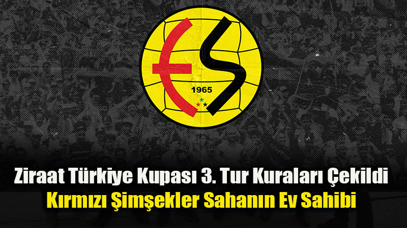 Eski�ehirspor�un Ziraat T�rkiye Kupas��ndaki Rakibi Belli Oldu: Rakip I�d�r FK!