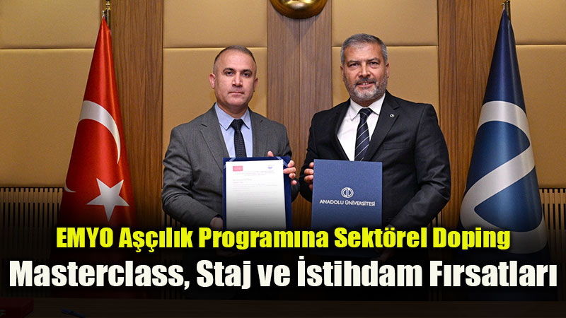 Anadolu �niversitesi ve TA�FED�den Gastronomide Dev �� Birli�i Protokol�