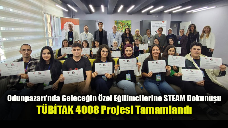 dunpazar��nda Gelece�in �zel E�itimcilerine STEAM Dokunu�u