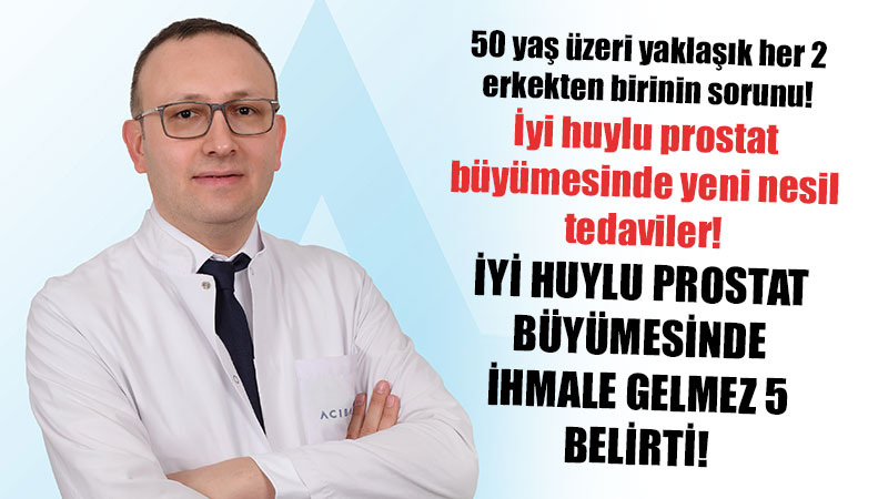 50 Ya� �zeri Erkeklerde Yayg�n Tehlike: �yi Huylu Prostat B�y�mesinde �hmale Gelmez 5 Belirti!
