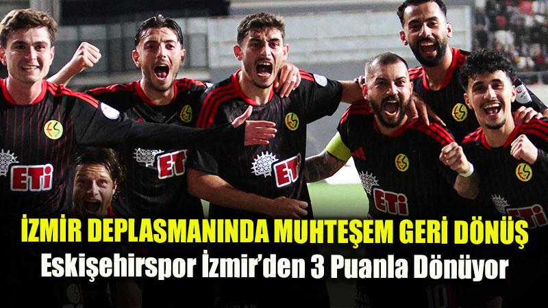 Atalay �ov Yapt�, Eski�ehirspor Co�tu: Es Es Geriye D��t��� Ma�ta Fark Att�