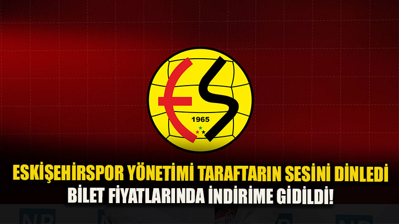 Eski�ehirspor Y�netiminden Taraftara M�jde: Bilet Fiyatlar�nda �ndirime Gidildi!