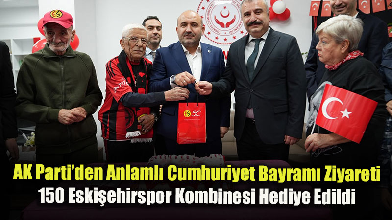 Cumhuriyet�in 103. Y�l�nda B�y�klerimiz Ve �ocuklar�m�za Unutulmaz Eski�ehirspor S�rprizi!