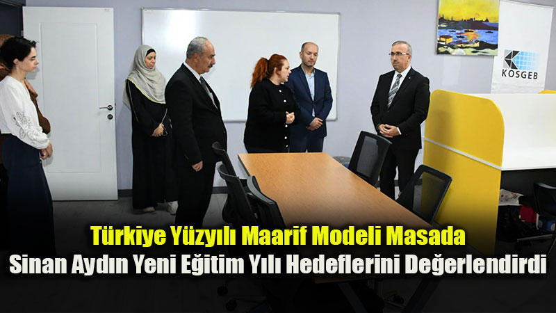 �l Mill� E�itim M�d�r� Sinan Ayd�n�dan �l�me De�erlendirme Ve YE��TEK �ubelerine Ziyaret
