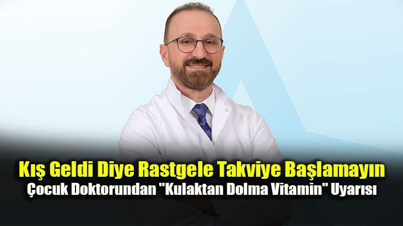 �ocuklarda Vitamin Eksikli�ine Kar�� Uzman�ndan 4 Etkili �nlem