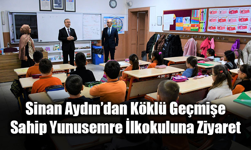Sinan Ayd�n�dan K�kl� Ge�mi�e Sahip Yunusemre �lkokuluna Ziyaret