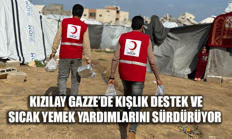 Gazze�de T�rk K�z�lay �mzas�: 10 Milyon ���n Yemek, 2 Bin Aileye S�cak Battaniye!