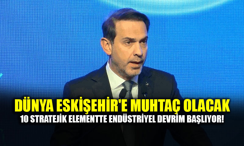 Eski�ehir D�nyan�n Yeni "Teknoloji Hazinesi": 17 Nadir Elementin 10’u Beylikova’da!