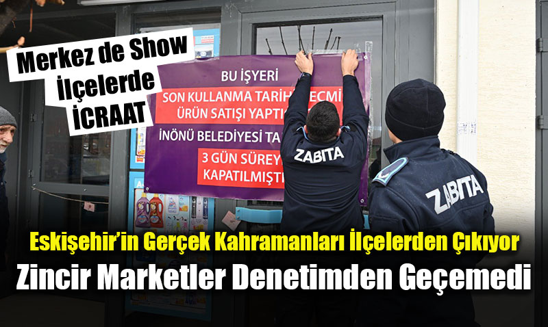 Merkez "�ov" Pe�inde, �n�n� "Halk" Pe�inde: Marketlere M�h�r, Kurallarda Taviz Yok!