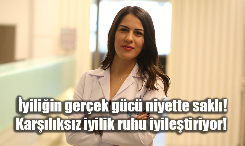 24 Ocak D�nya Kar��l�ks�z �yilik G�n�: �yilik Yapmak Beyni ve Ruhu �yile�tiriyor!