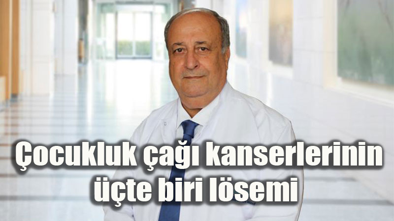 �ocukluk �a�� Kanserlerinin ��te Biri L�semi: �lk 5 Ya�a Dikkat!