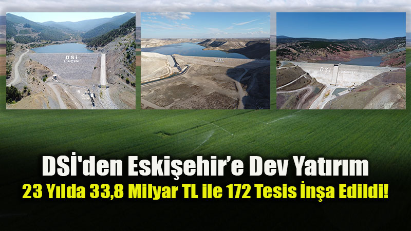 Eski�ehir Topra��na Bereket: 376 Bin Dekar Arazi Modern Sulamaya A��ld�