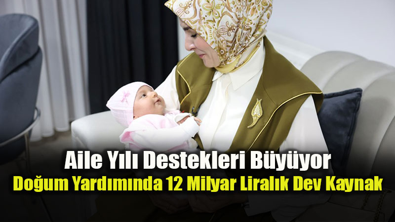 Bakan G�kta��tan Do�um Yard�m� A��klamas�: �demeler Hesaplarda