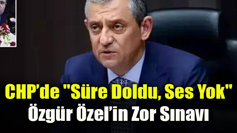 CHP�de Ak�n G�rlek �atla�� ve Yerel Y�netimlerin "Su" �mtihan�