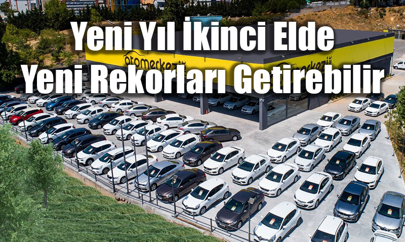 Yeni Y�l �kinci Elde Yeni Rekorlar� Getirebilir: 2026’da Hedef 11 Milyon Sat��!