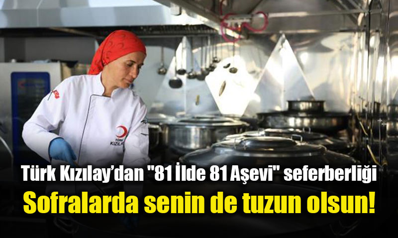 T�rk K�z�lay A�evleri Yard�mseverlerin Deste�iyle B�y�yor: Hedef 81 �lde 81 A�evi!