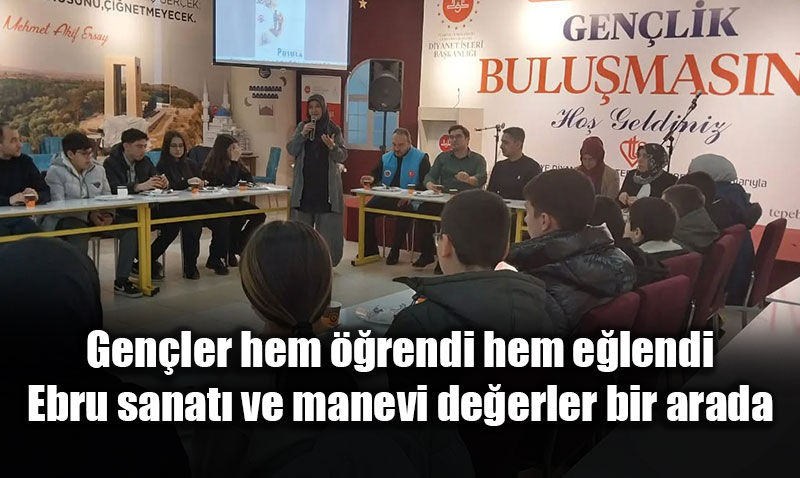 Tepeba�� M�ft�l��� Diyanet Gen�lik Merkezi�nde �EDES bulu�mas�
