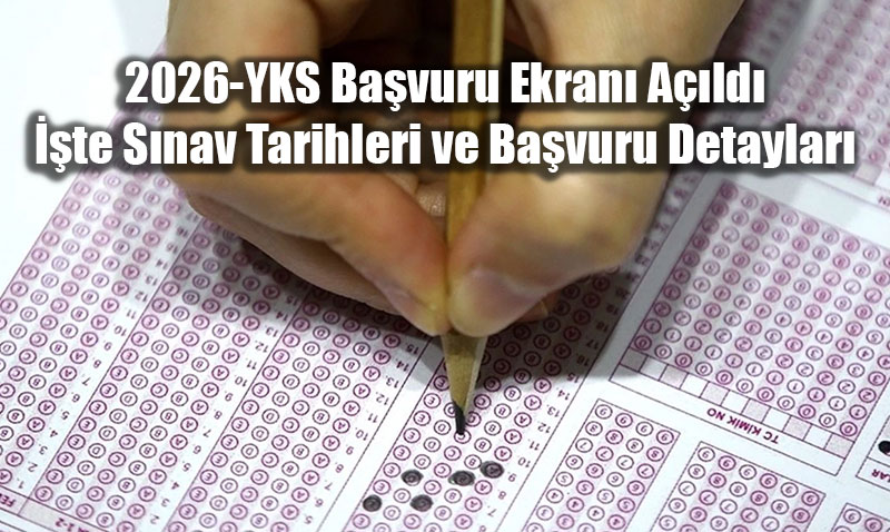 �niversite Maratonu Ba�lad�: 2026-YKS Ba�vurular� Al�nmaya Ba�land�