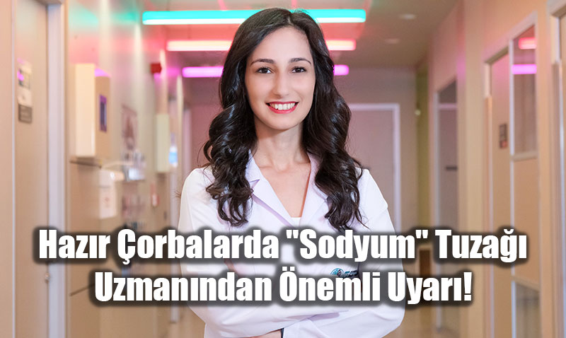 Haz�r �orba T�ketenler Dikkat: "Fark�nda Olmadan Tuz Depoluyor Olabilirsiniz!"