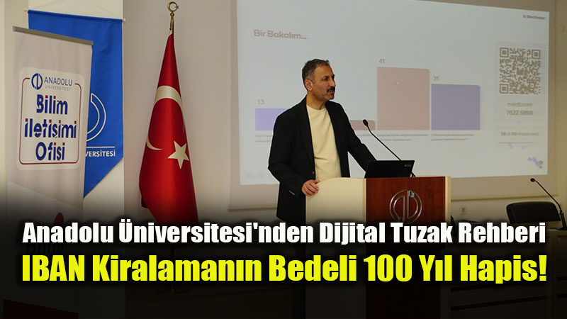 Dijital Tuzaklara Kar�� "Bilim Kafe" ��karmas�: IBAN Kiralayan� 100 Y�l Hapis Bekliyor!