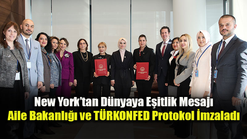 Kad�n Dostu KOB� D�nemi: Bakanl�k ve T�RKONFED�den G�� Birli�i