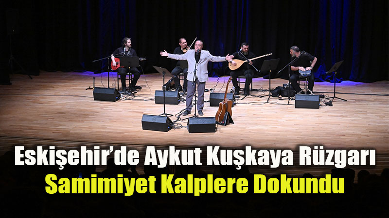 Anadolu �niversitesinde Manevi Yolculuk: Aykut Ku�kaya Eski�ehirlilerle Bulu�tu