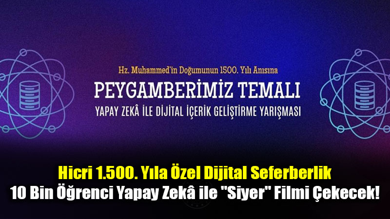 ��renciler, Yapay Zek�yla Hz. Muhammed’in Hayat�n� Anlatan Animasyonlar �retecek