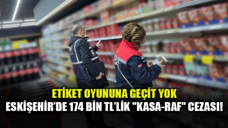 Ticaret �l M�d�rl��� Sahada: Eski�ehir�de Fahi� Fiyat Denetimi S�r�yor!