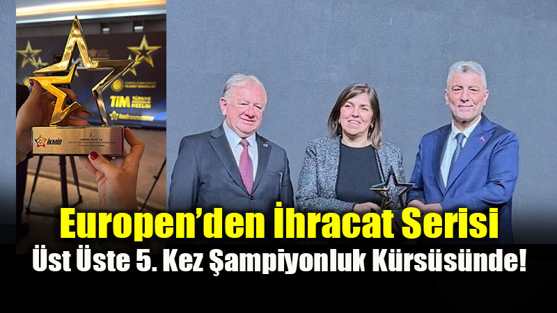 Europen�den �hracat Serisi �st �ste 5. Kez �ampiyon