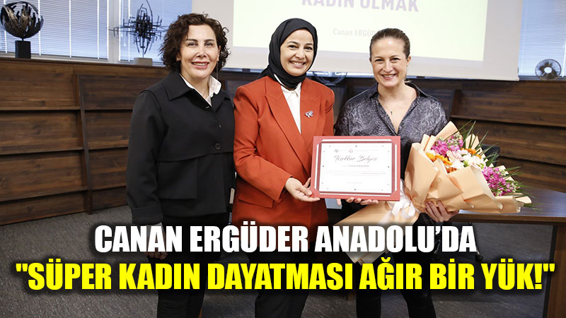 Anadolu�da "Sanattan Hayata Kad�n Olmak": Canan Erg�der ile S�n�r �izmenin G�c�