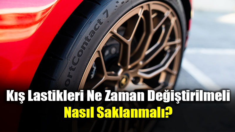 K�� Lastikleri Ne Zaman De�i�tirilmeli, Nas�l Saklanmal�?