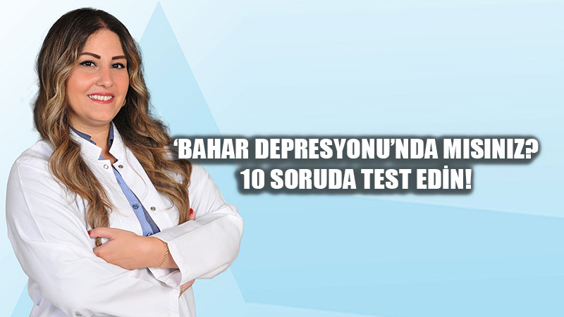 Bahar depresyonuna kar�� 6 kritik �neri