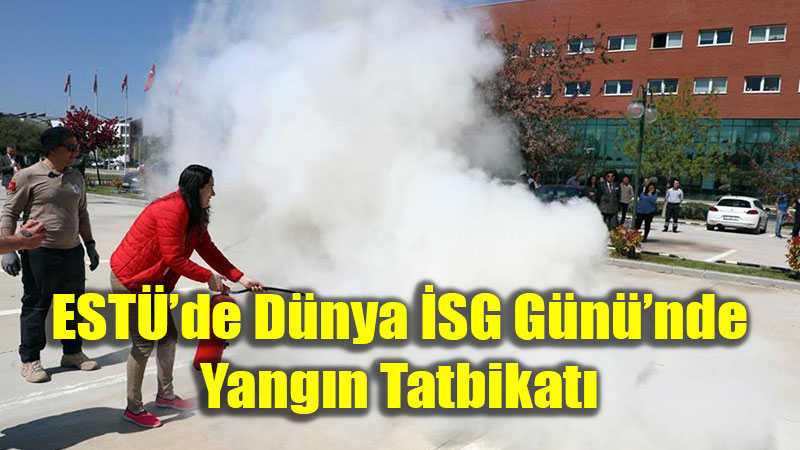 Eski�ehir Teknik �niversitesi�nde Acil Durum Tatbikat�