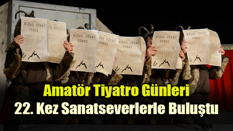 Anadolu �niversitesi�nde Amat�r Tiyatro G�nleri Ba�lad�
