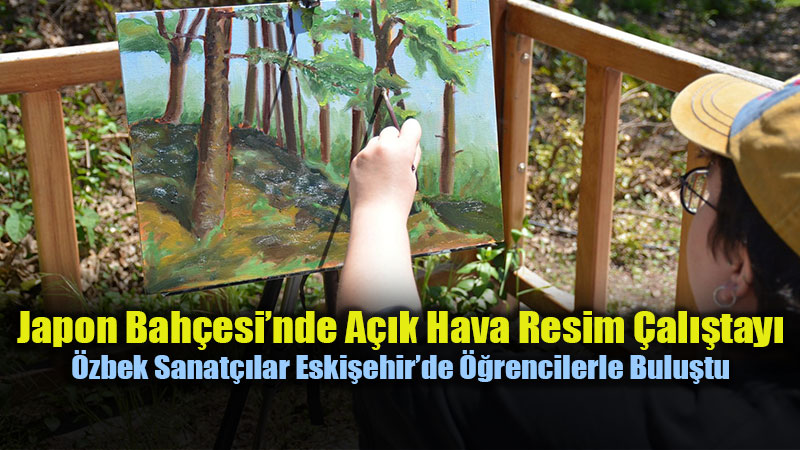 Anadolu �niversitesi�nde Uluslararas� Sanat Bulu�mas�