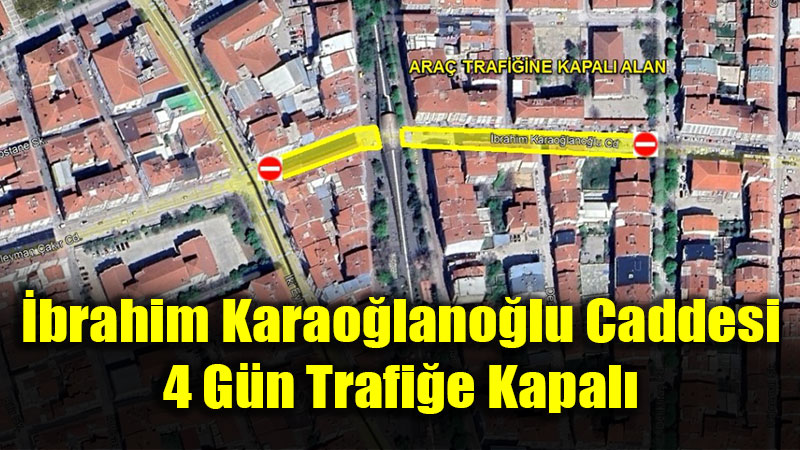 �ar�� Trafi�ine Y�k�m D�zenlemesi: 6-10 Nisan Tarihlerine Dikkat!