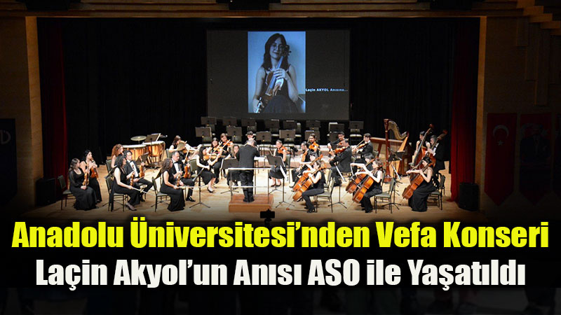 Keman�n Gen� Vedas�na H�z�nl� Senfoni: La�in Akyol Eski�ehir�de An�ld�