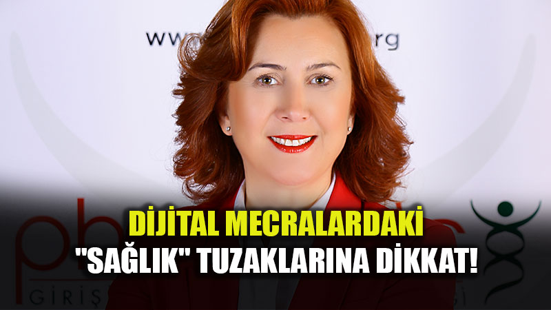 Dijital Mecralardaki Sa�l�k Tuzaklar�na Dikkat