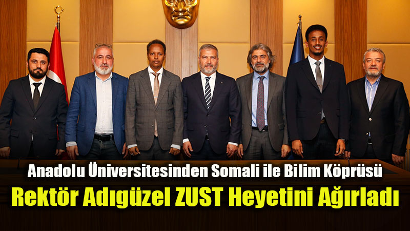 Eski�ehir-Mogadi�u Hatt�nda Akademik �� Birli�i: Mutabakat Zapt� �mzaland�