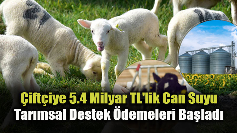 Tar�mda Bereket Zaman�: 5,4 Milyar TL’lik Destekleme 