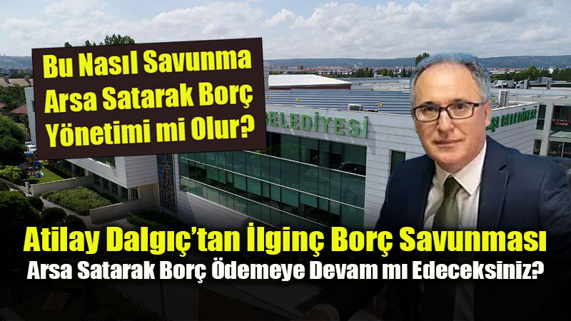 Tepeba�� Meclisi�nde B�t�e D�ellosu: 1,3 Milyar TL Bor� Nas�l �denecek?