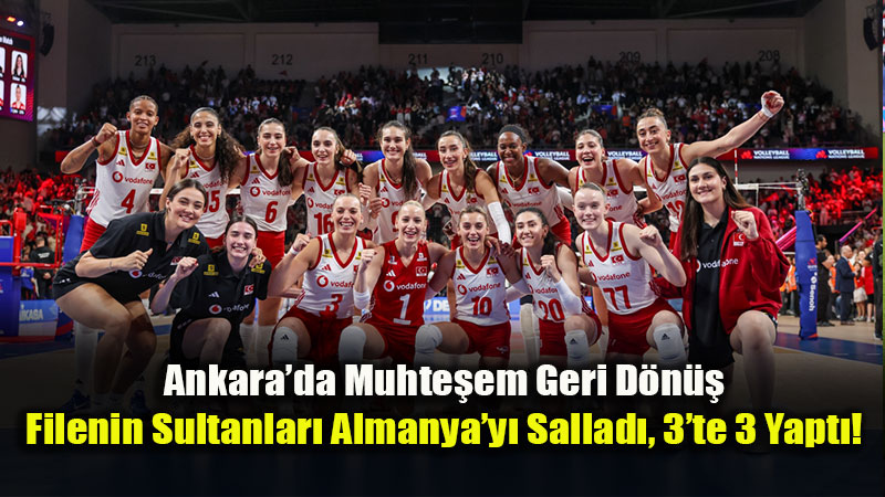 Vargas ve Hande Ate�ledi, Ankara Spor Salonu Y�k�ld�: T�rkiye 3-2 Almanya