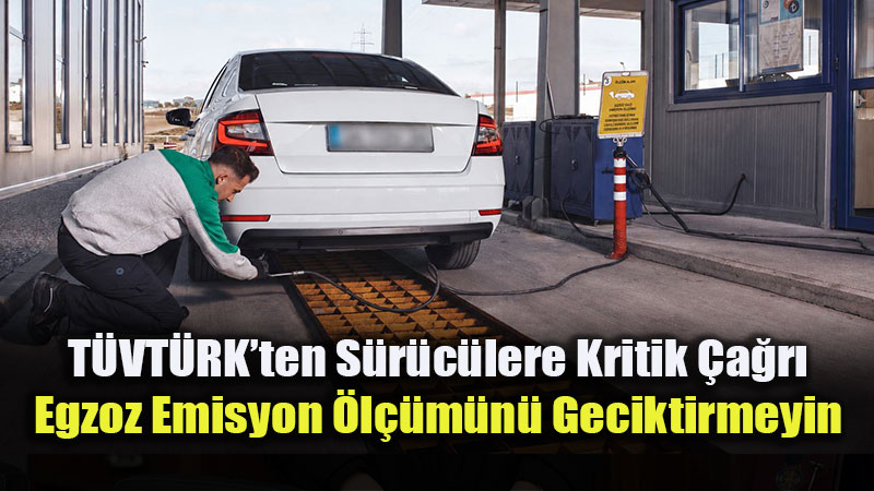 Ara� Sahiplerinin Dikkatine: Hangi Ara� Ne S�kl�kla Egzoz �l��m� Yapt�rmal�?